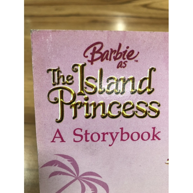 Barbie: นิทานบาร์บี้ เจ้าหญิงชาวเกาะ Barbie The Island Princess **รบกวนเลื่อนดูสภาพหนังสือก่อนการสั่งซื้อ**